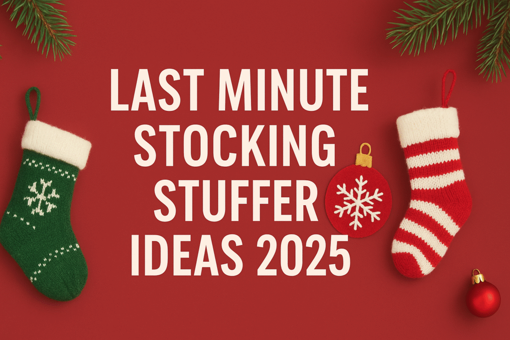 Last minute stocking stuffer ideas for Christmas 2025 featuring festive holiday stockings